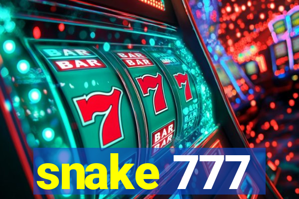 snake 777